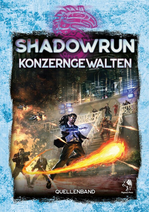 Shadowrun Konzerngewalten Shadowrun Konzerngewalten